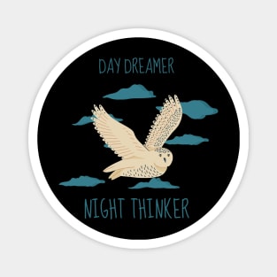 Day Dreamer Night Thinker Magnet